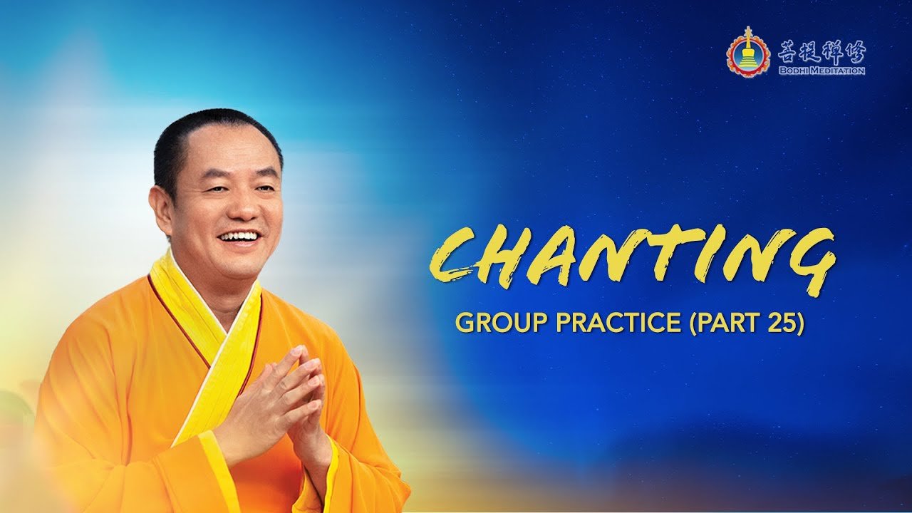 Chanting Group Practice (Part 25) - Grandmaster JinBodhi